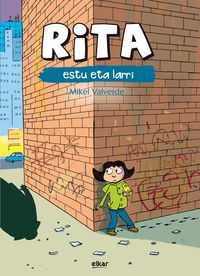 Rita estu eta larri - Mikel Valverde - Elkar argitaletxea