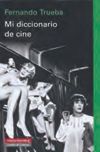 Mi diccionario de cine