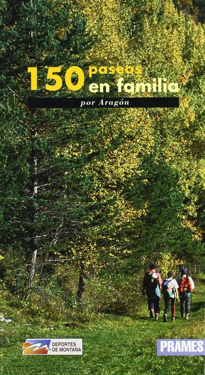 150 paseos en familia por Aragon