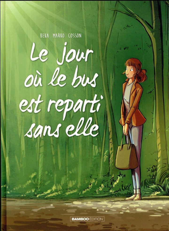 Marko  ‘La  jour  ou  le  bus  est  reparti  sans  elle’  Dédicace