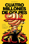 Eric Jiménez 'Cuatro millones de golpes' Firma de libros. @ elkar liburu-denda (Iparragirre, 26)