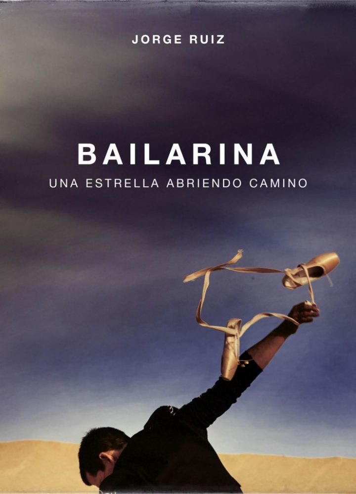 Jorge  Ruiz  (Maldita  Nerea)  ?Bailarina.  Una  estrella  abriendo  camino’  Firma  de  libros.