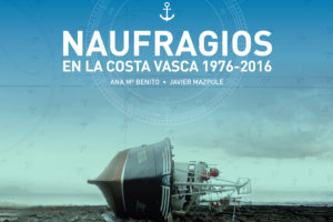 Ana Mª Benito y Javier Mazpule "Naufragios en la costa vasca 1976-2016" Presentación del libro @ Aquarium