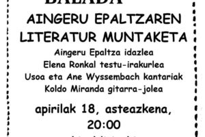 "Mendi-joen balada", Aingeru Epaltzaren literatur muntaketa Zaldiko Maldikon @ Zaldiko Maldiko Kultur Elkartea