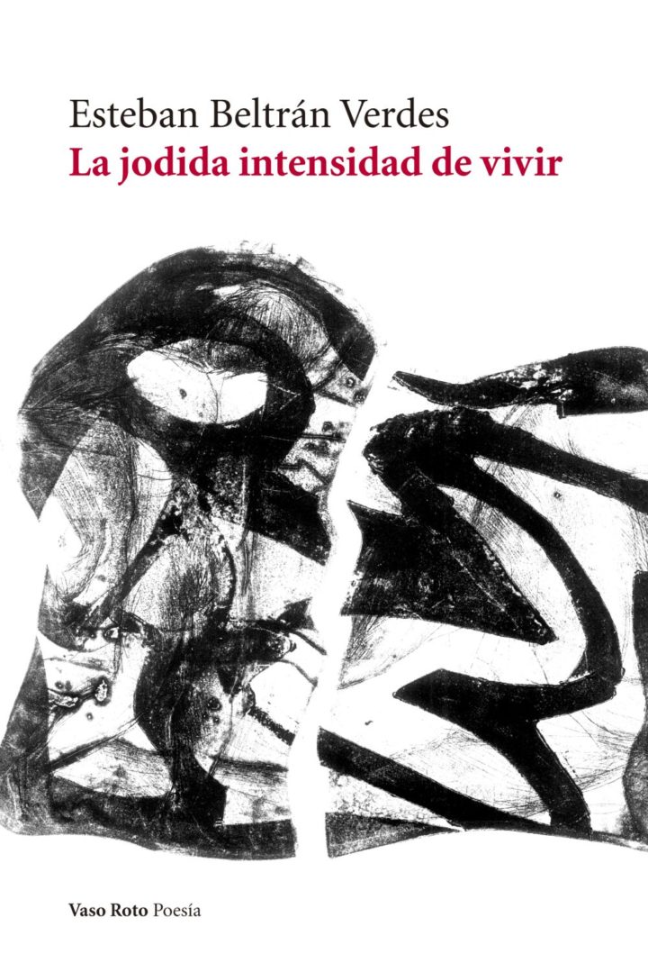 Esteban  Beltrán  ‘La  jodida  intensidad  de  vivir’  Presentación  de  libro  de  poesía.