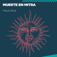 Miquel Bota 'Muerte en Mitra' Presentación del libro. @ elkar liburu-denda. Leire kalea, 9 (Iruñea) 