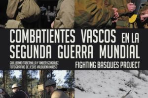 Guillermo Tabernilla 'Combatientes vascos en la Segunda Guerra Mundial' @ elkar aretoa Gasteiz (San Prudencio 7)