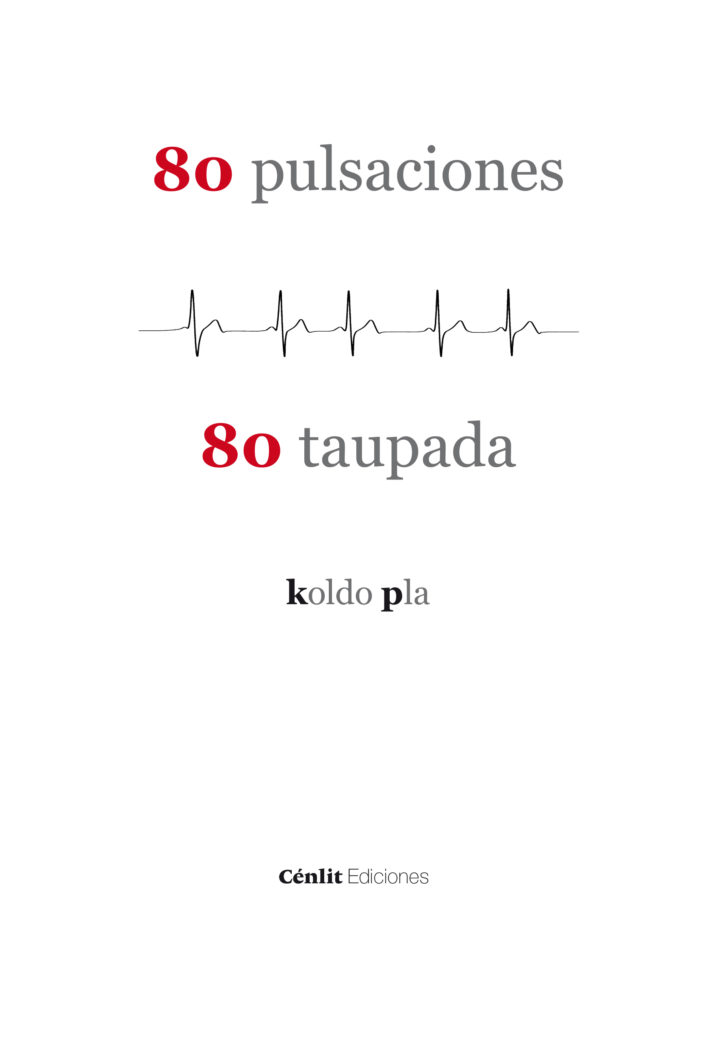 Koldo  Pla  ’80  pulsaciones=80  taupada’  Liburu  aurkezpena