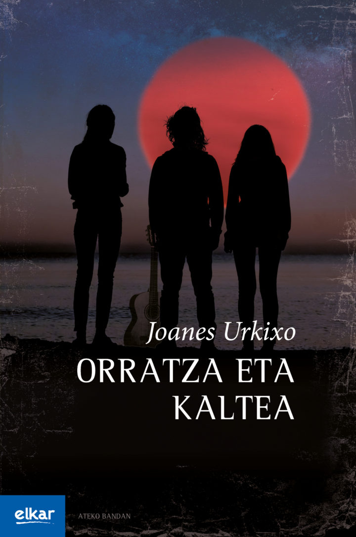 Joanes  Urkixo,  “”Orratza  eta  kaltea”