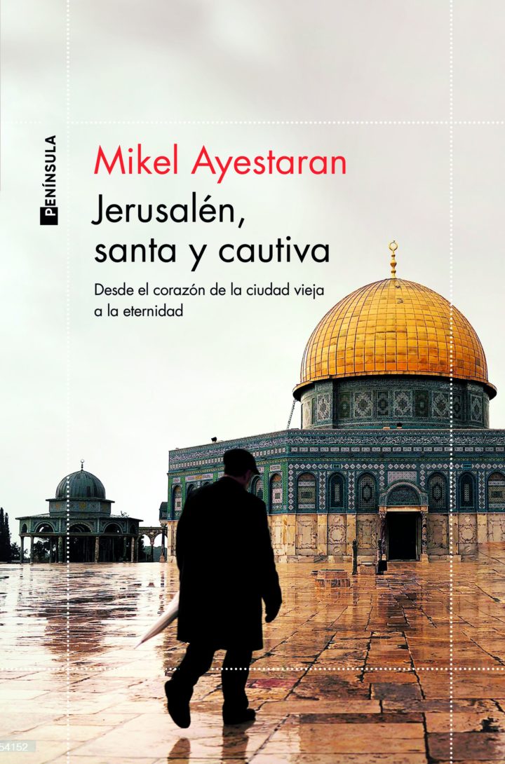 Mikel  Ayestaran  “Jerusalén,  santa  y  cautiva”  FIRMA  DE  LIBROS