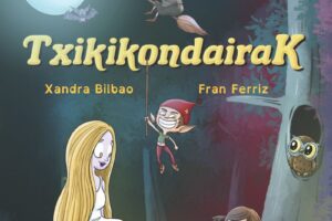 Xandra Bilbao Xanchez "Txikikondairak" (Liburuaren aurkezpena / Presentación del libro) @ elkar Barakaldo