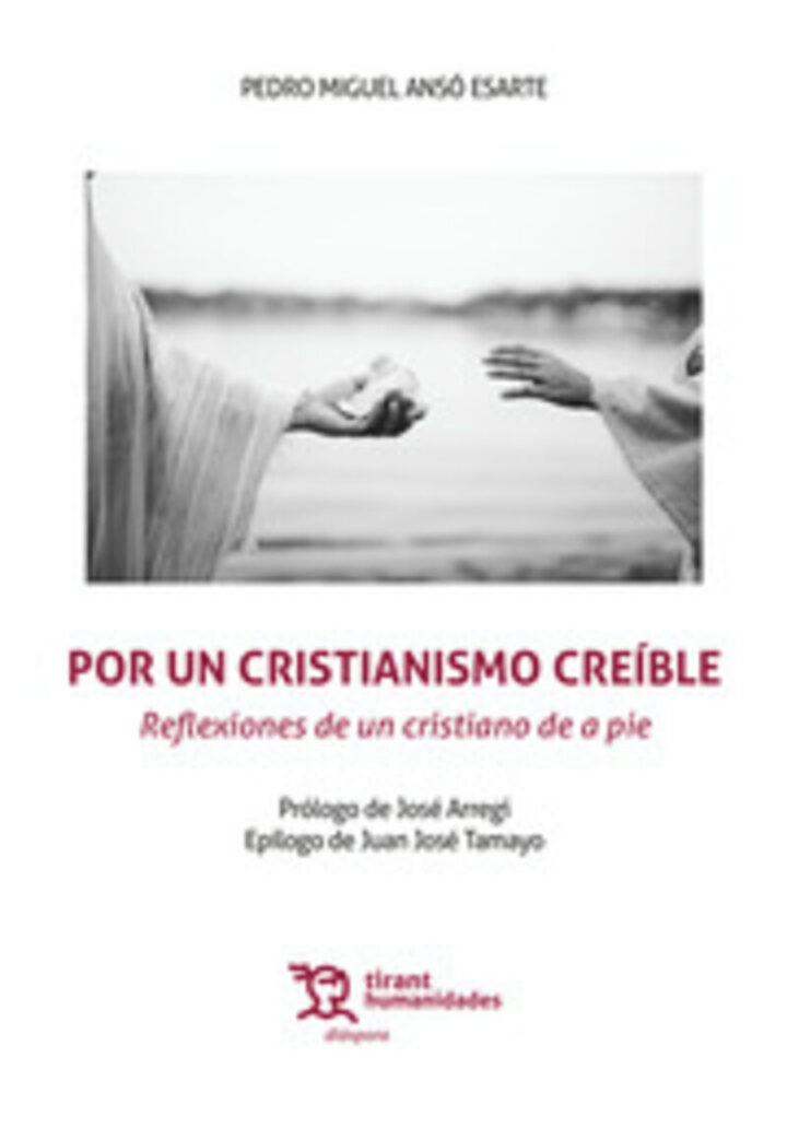 Pedro  Miguel  Ansó  Esarte  “Por  un  cristianismo  creible”  (Presentación  del  libro)
