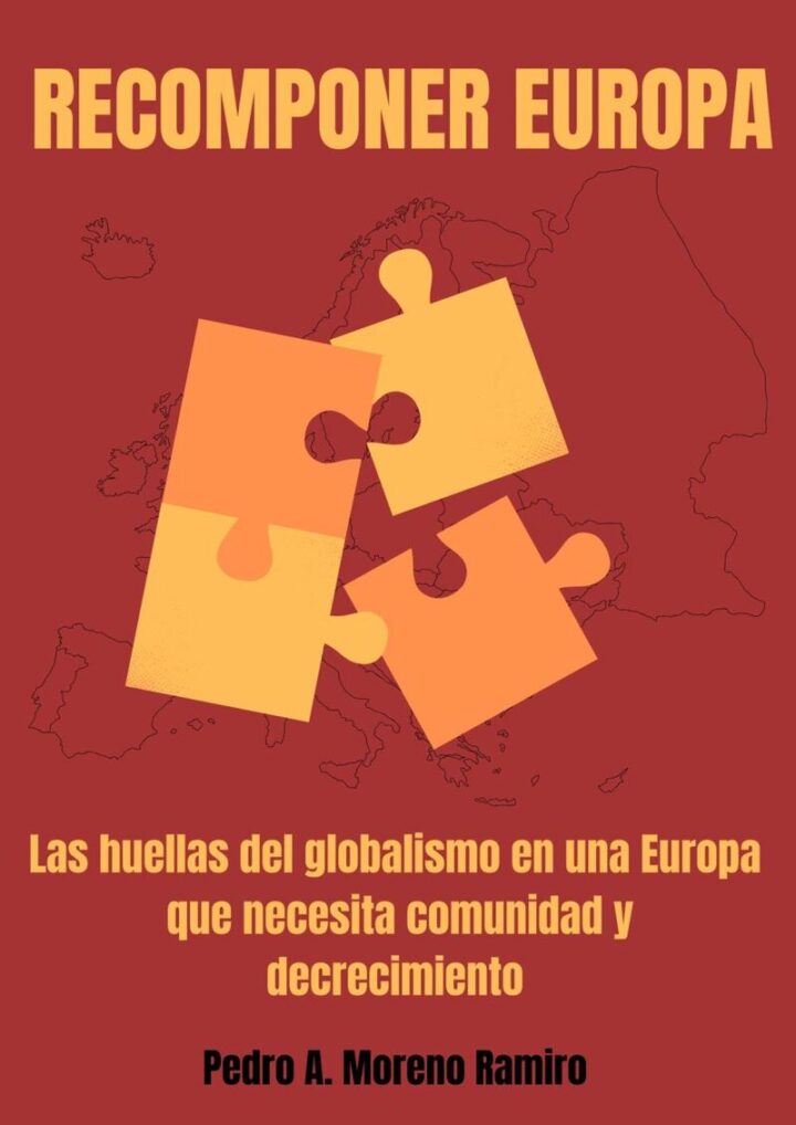 Pedro A. Moreno “Recomponer Europa” (Presentación del libro)