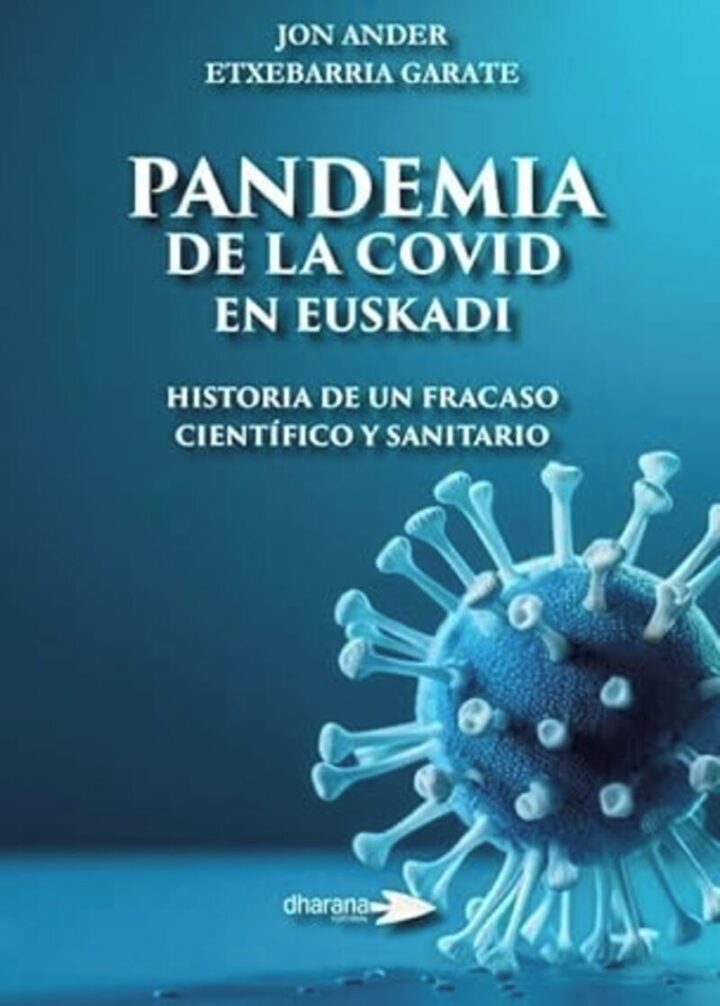 Jon Ander Etxebarria “pandemia de la covid en euskadi” (presentación del libro)