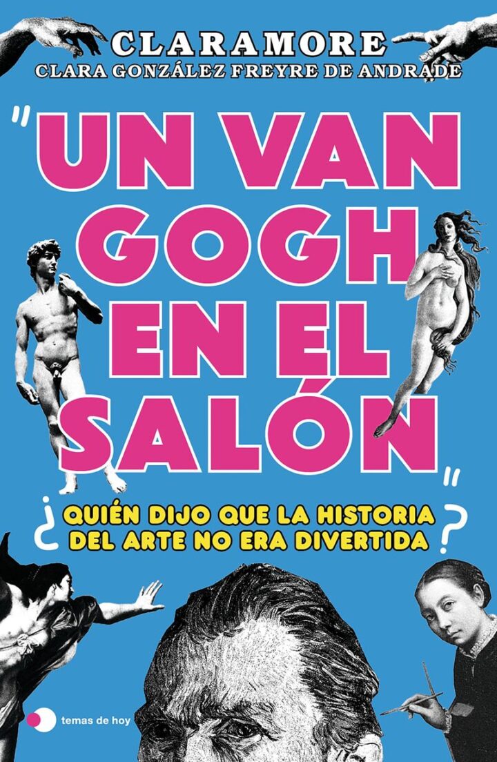 Clara Gonzalez Freyre De Andrade  “un van gogh en el salon  – ¿quien dijo que la historia del arte no era divertida?” (presentación del libro)