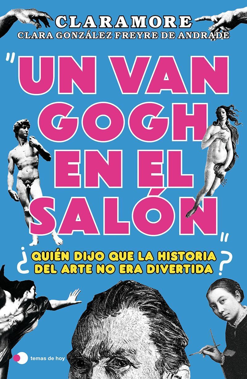 Clara Gonzalez Freyre De Andrade  "un van gogh en el salon  - ¿quien dijo que la historia del arte no era divertida?" (presentación del libro)