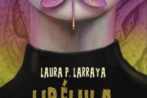Laura P. Larraya "Líbelula"(presentación del libro) @ elkar Bergara