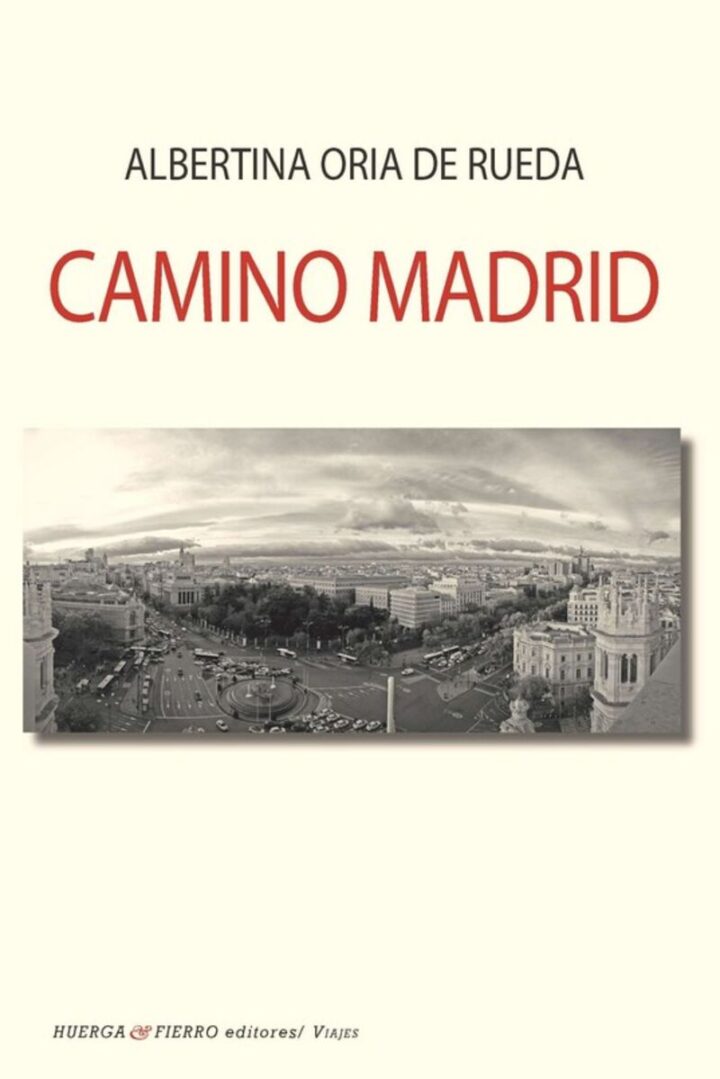 Albertina  Oria  de  Rueda  “Camino  Madrid”  (Liburuaren  aurkezpena  |  Presentación  del  libro)