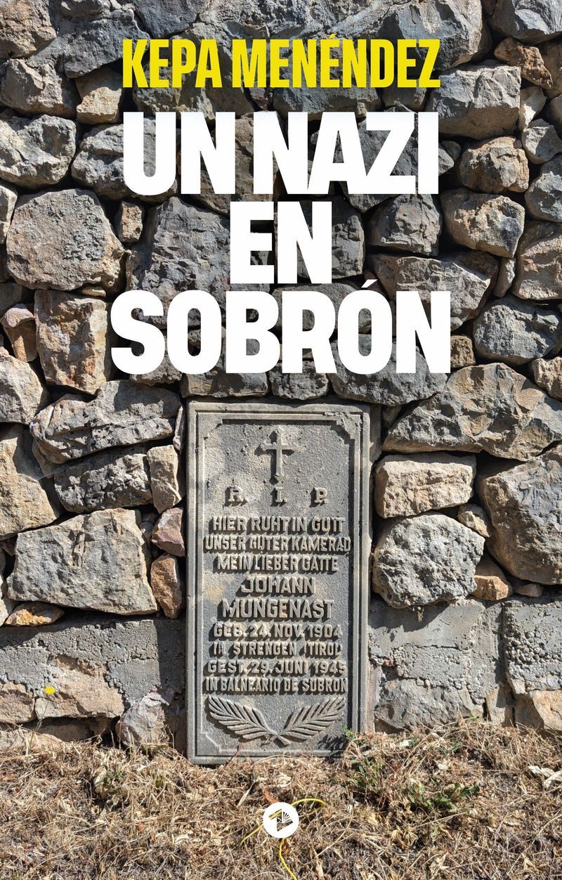 Kepa Menéndez "Un nazi en Sobrón"