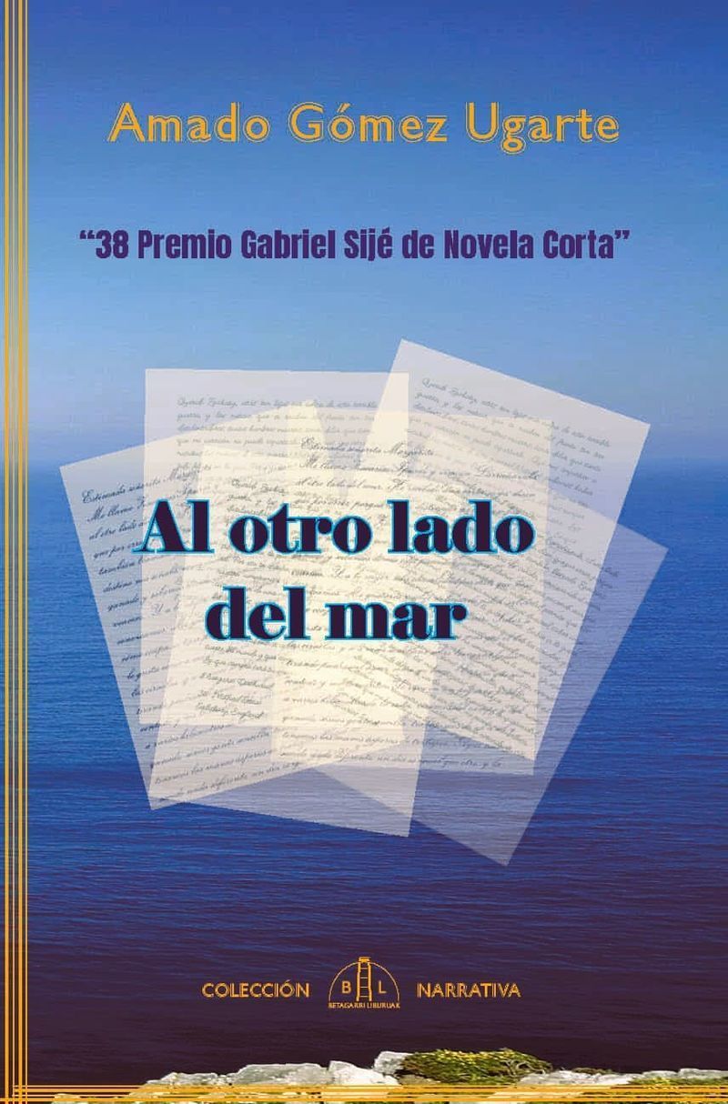 Amado Gómez Ugarte "Al otro lado del mar"