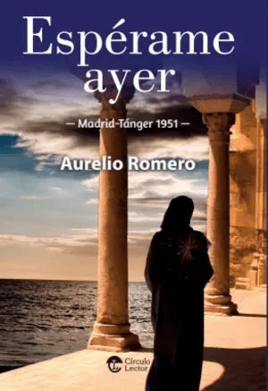 Aurelio Romero "Espérame ayer"