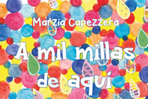 "A mil milla de aquí" Marzzia Capezzera @ Elkar Fermin Calbeton