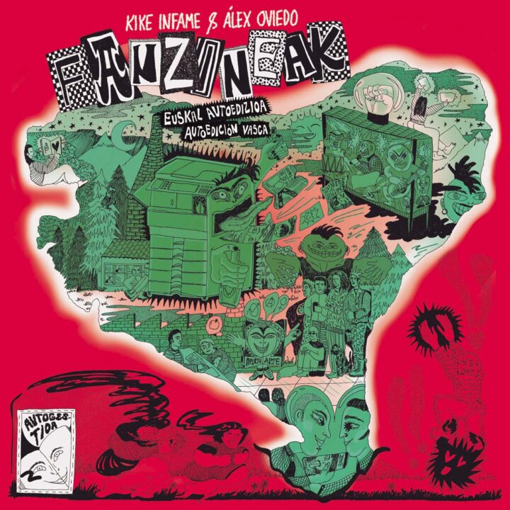 “Fanzineak”  Kike  Infame  /  Alex  Oviedo  Gonzalez