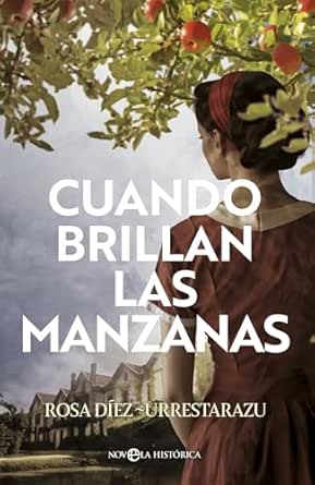 "Cuando las manzanas brillan" Rosa Diez-Urrestarazu