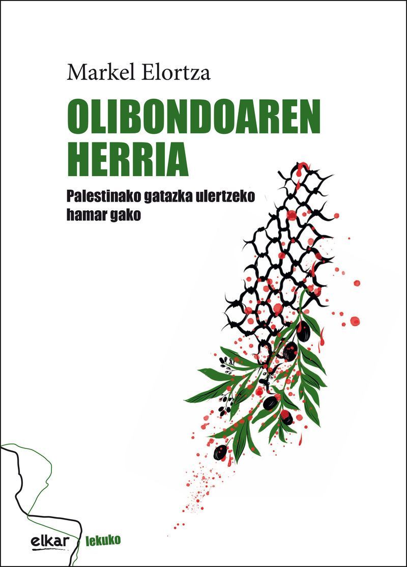 "Olibondoaren herria" Markel Olartza