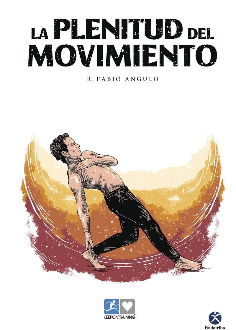 " La plenitud del movimiento" R.Fabio Angulo
