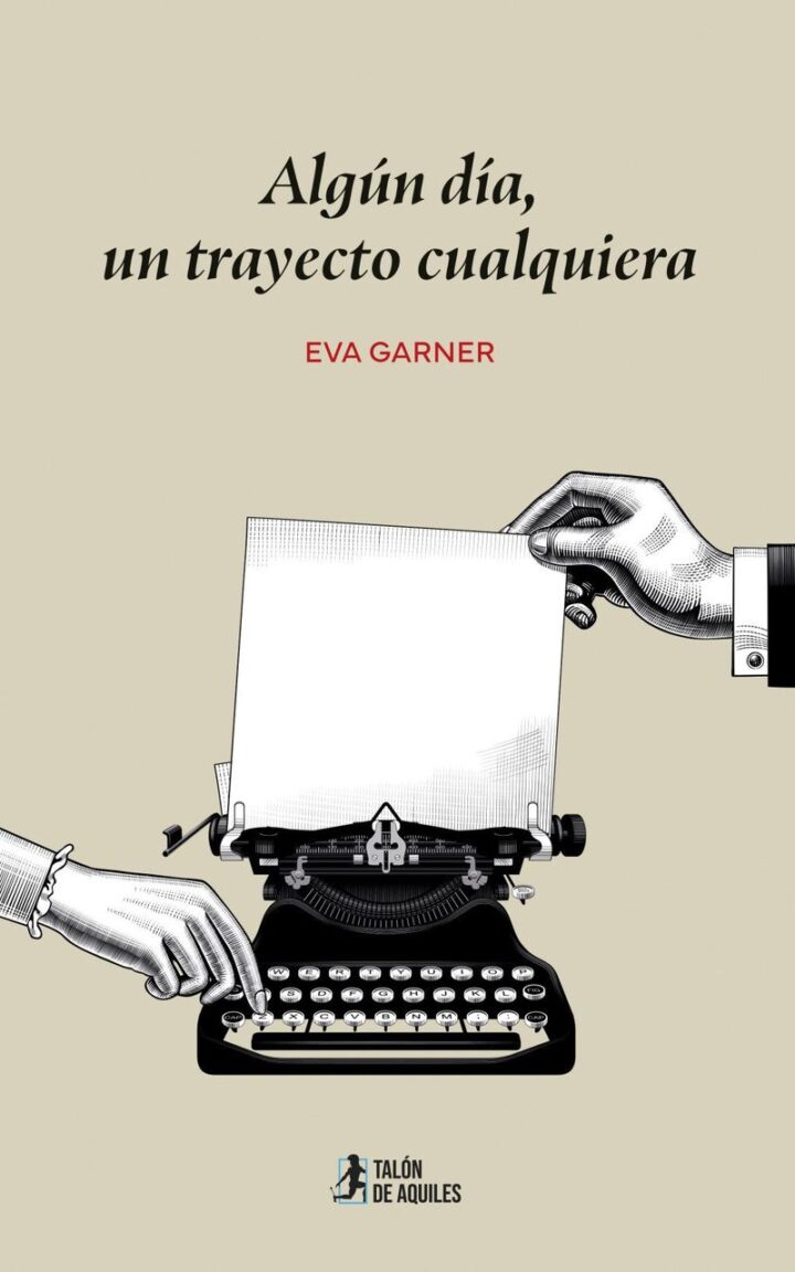 “Algún  día,  un  trayecto  cualquiera”  Eva  Garner