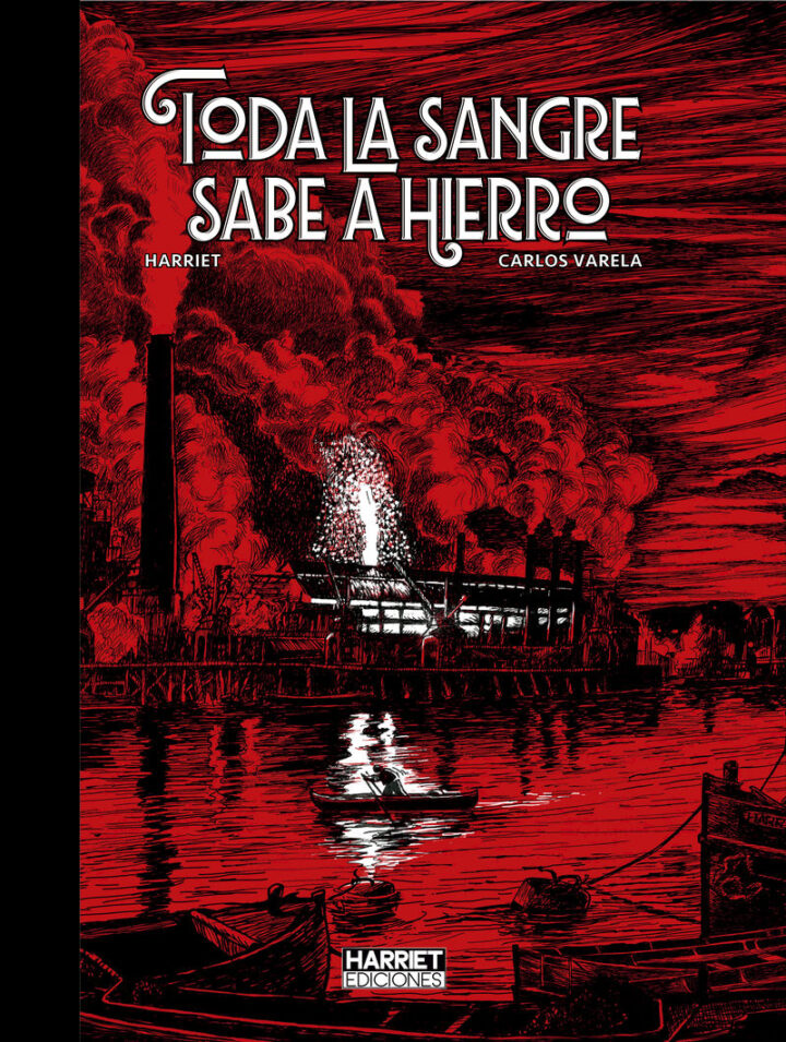 “Toda  la  sangre  sabe  a  hierro”  Gregorio  Muro  Harriet