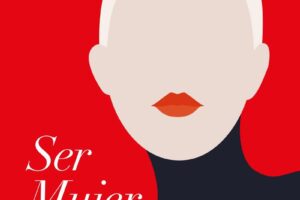 "Ser mujer" Alexandra Henriquez @ Elkar Iparragirre